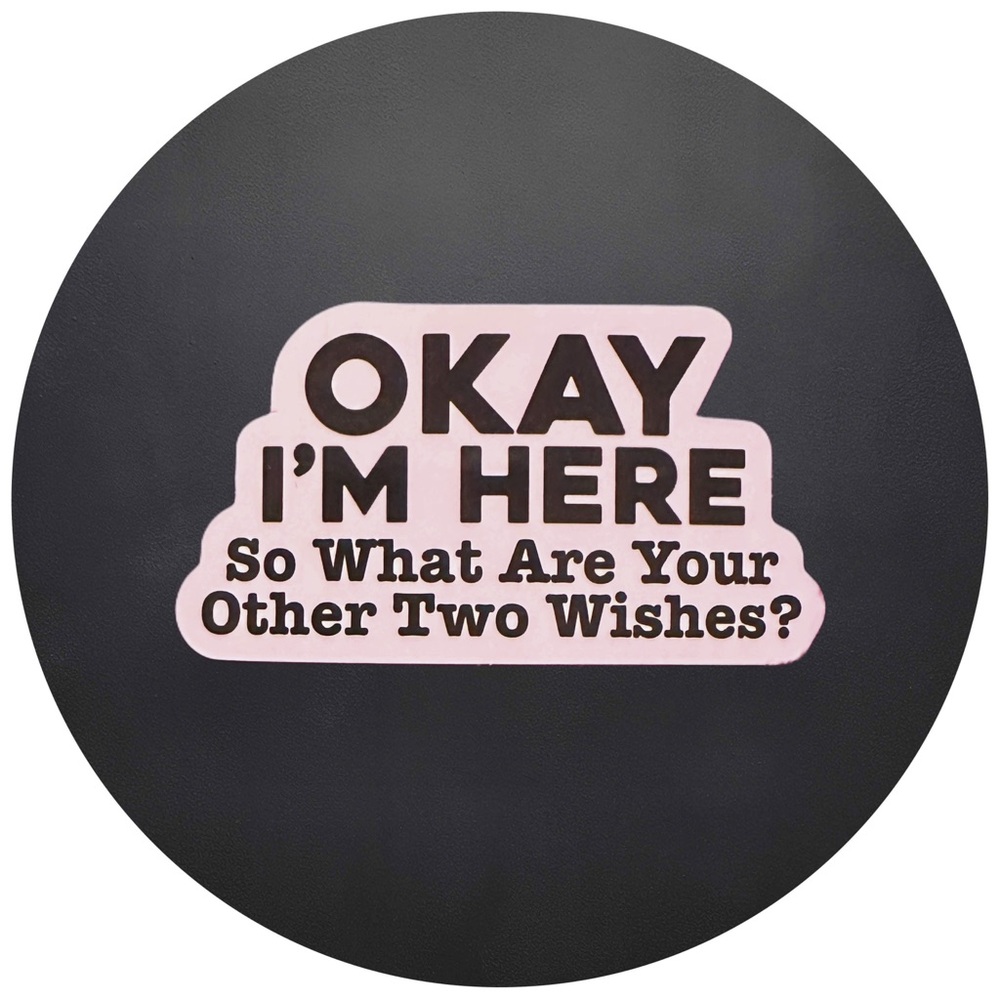 5 for $5 OKAY IM HERE… Vinyl Sticker